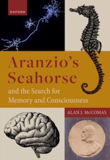 Image for Aranzio's Seahorse and the Search for Memory and Consciousness