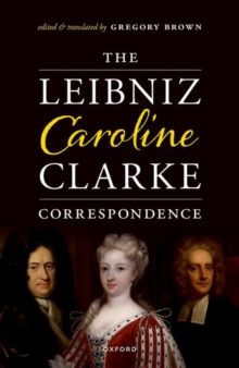 Image for The Leibniz-Caroline-Clarke Correspondence