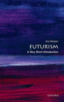 Image for Futurism: A Very Short Introduction