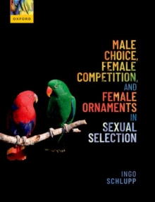 Image for Male Choice, Female Competition, and Female Ornaments in Sexual Selection