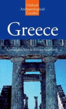 Image for Greece: An Oxford Archaeological Guide