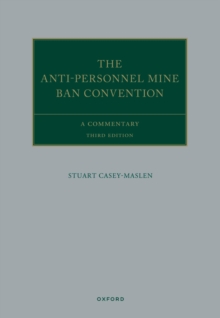 Image for Anti-Personnel Mine Ban Convention: A Commentary
