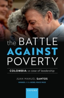 Image for The battle against poverty  : Colombia: a case of leadership