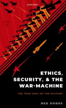 Image for Ethics, Security, and the War Machine