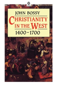 Image for Christianity in the West, 1400-1700