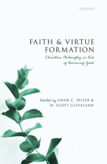 Faith and Virtue Formation