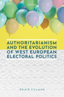 Image for Authoritarianism and the Evolution of West European Electoral Politics