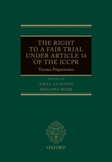 Right to a Fair Trial under Article 14 of the ICCPR