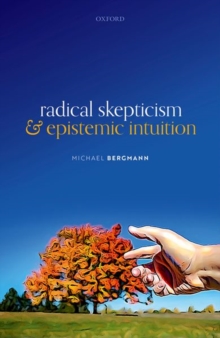Image for Radical skepticism and epistemic intuition