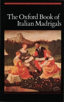 Image for The Oxford Book of Italian Madrigals