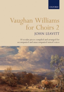 Image for Vaughan Williams for Choirs 2 : 10 secular pieces arranged for accompanied/unaccompanied SATB voices