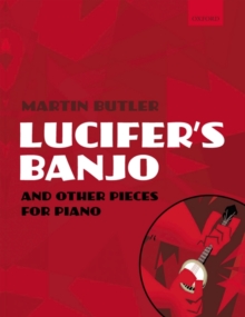Lucifer's Banjo and other pieces