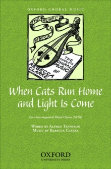 When cats run home and light is come