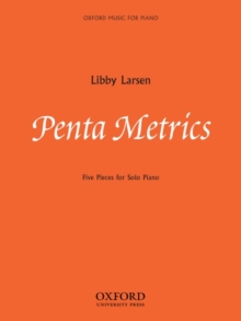 Penta Metrics: Five pieces for solo piano