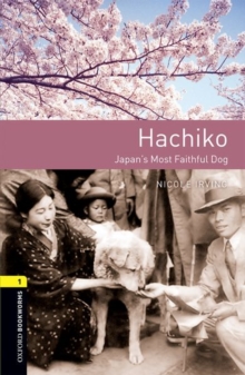 Image for Oxford Bookworms Library: Level 1: Hachiko: Japan's Most Faithful Dog