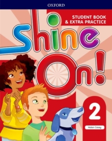 Image for Shine On!: Level 2: Student Book with Extra Practice