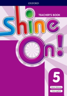 Image for Shine On!: Level 5: Teacher's Book with Class Audio CDs