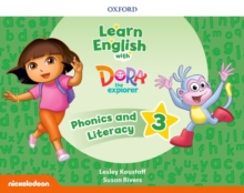 Learn English with Dora the Explorer: Level 3: Phonics and Literature
