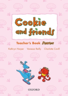Image for Cookie and friends: Starter teacher's book