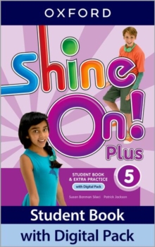 Image for Shine On! Plus: Level 5: Student Book with Digital Pack