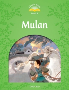 Image for Classic Tales Second Edition: Level 3: Mulan