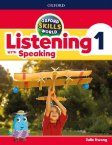 Image for Oxford Skills World: Level 1: Listening with Speaking Student Book / Workbook