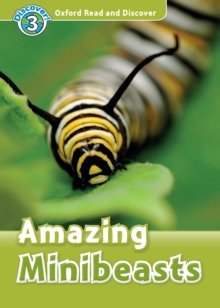 Image for Oxford Read and Discover: Level 3: Amazing Minibeasts.: (Amazing Minibeasts.)