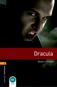 Oxford Bookworms Library: Level 2:: Dracula - Stoker, Bram