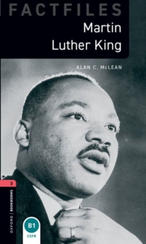 Oxford Bookworms Library Factfiles: Level 3: Martin Luther King - McLean, Alan C.