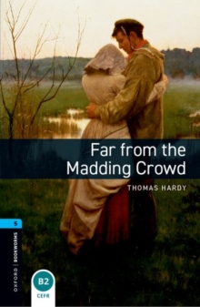 Far from the madding crowd - Hardy, Thomas