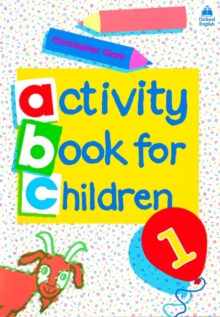 Image for Oxford Activity Books for Children: Book 1
