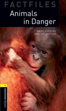 Image for Oxford Bookworms Library Factfiles: Level 1:: Animals in Danger
