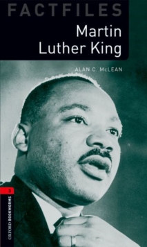 Oxford Bookworms Library Factfiles: Level 3:: Martin Luther King - McLean, Alan