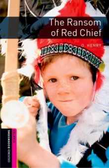 Image for Oxford Bookworms Library: Starter Level:: The Ransom of Red Chief