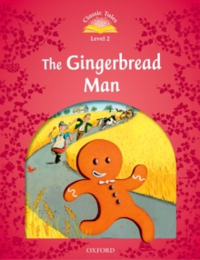 Image for Classic Tales Second Edition: Level 2: The Gingerbread Man