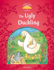 Image for Classic Tales Second Edition: Level 2: The Ugly Duckling