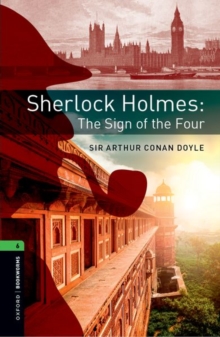 Image for Oxford Bookworms Library: Level 6:: Sherlock Holmes: The Sign of the Four