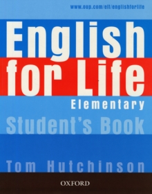 Image for English for Life: Elementary: Student's Book : General English four-skills course for adults