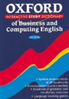 Image for The Oxford Interactive Dictionary of Business and Computing for Learners of English