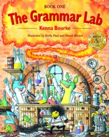 Image for The Grammar Lab:: Book One : Grammar for 9- to 12-year-olds with loveable characters, cartoons, and humorous illustrations