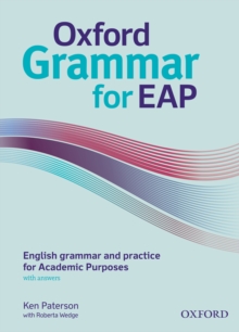 Image for Oxford Grammar for Eap: English Grammar and Practice Fo Academic Purposes