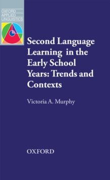 Image for Second language learning in the early school years: trends and contexts