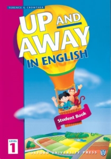 Image for Up and away in EnglishLevel 1: Student book