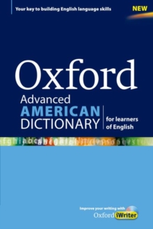 Image for Oxford Advanced American Dictionary for learners of English : A dictionary for English language learners (ELLs) with CD-ROM that develops vocabulary and writing skills