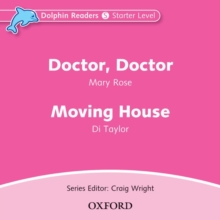 Image for Dolphin Readers: Starter Level: Doctor, Doctor & Moving House Audio CD