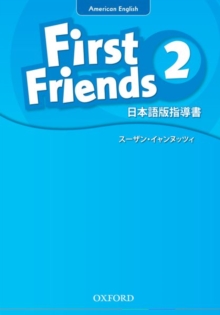 First Friends (American English): 2: Teacher's Book (Japanese)