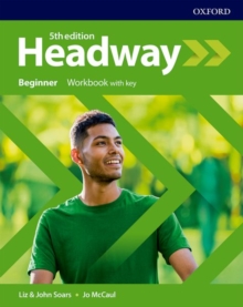 Headway: Beginner: Workbook with Key