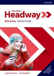 Headway: Elementary: Teacher’s Guide with Teacher’s Resource Center