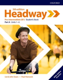 Headway: Pre-Intermediate: Student’s Book A with Online Practice