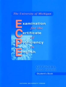 Image for Examination for the certificate of proficiency in English (Michigan proficiency)  : official past papers: Student's book (without answers)